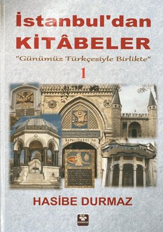 İstanbul'dan Kitabeler - 1 | Menekşe Kitap (Ciltli) - Resim 1