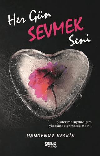 Her Gün Sevmek Seni | Gece Kitaplığı (Ciltsiz) - Resim 1