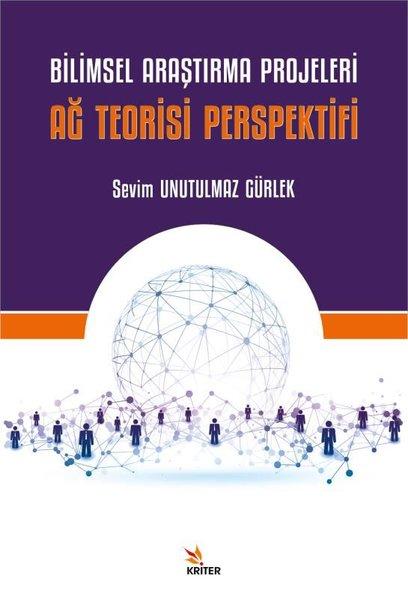 Bilimsel Araştırma Projeleri: Ağ Teorisi Perspektifi | Kriter (İnce Kapak) - Resim 1