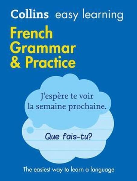 French Grammar & Practice (Collins Easy Learning) (Collins Easy Learning French) | Harper Collins UK (İnce Kapak) - Resim 1