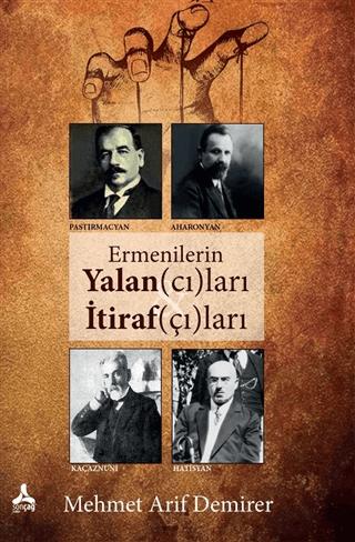 Ermenilerin Yalan(cı)ları İtiraf(çı)ları | Sonçağ Yayınları (Ciltsiz) - Resim 1