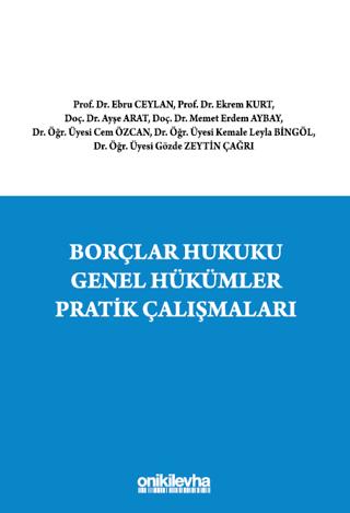 Borçlar Hukuku Genel Hükümler Pratik Çalışmaları | On İki Levha Yayınları (Ciltsiz) - Resim 1