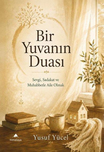 Bir Yuvanın Duası | Himalaya Yayınevi (İnce Kapak) - Resim 1