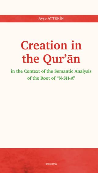 Creation in the Qur'an | Araştırma Yayınları (Ciltsiz) - Resim 1