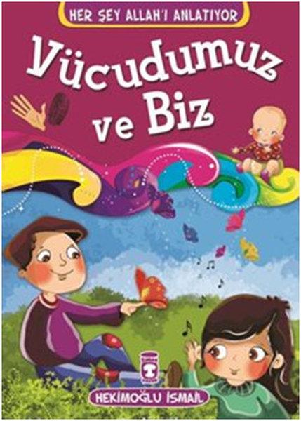Vücudumuz ve Biz | Timaş Çocuk (İnce Kapak) - Resim 1