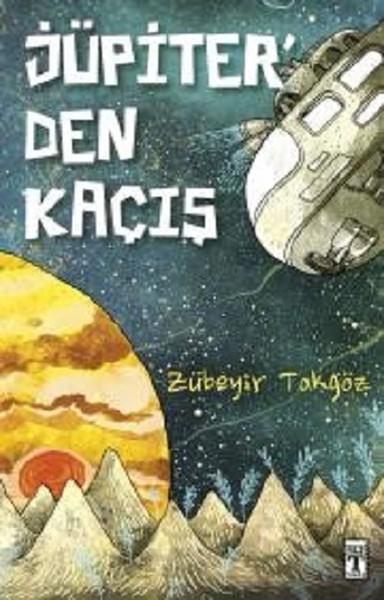 Jüpiter'den Kaçış | Genç Timaş (İnce Kapak) - Resim 1