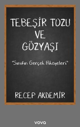 Tebeşir Tozu ve Gözyaşı