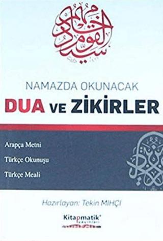 Namazda Okunacak Dua ve Zikirler