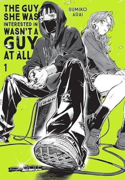 The Guy She Was Interested In Wasn't a Guy at All Vol. 1 | Yen Press (İnce Kapak) - Resim 1