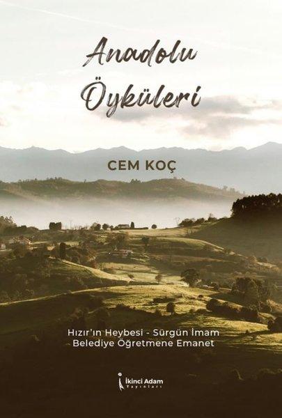 Anadolu Öyküleri | İkinci Adam Yayınları (e-Kitap) - Resim 1