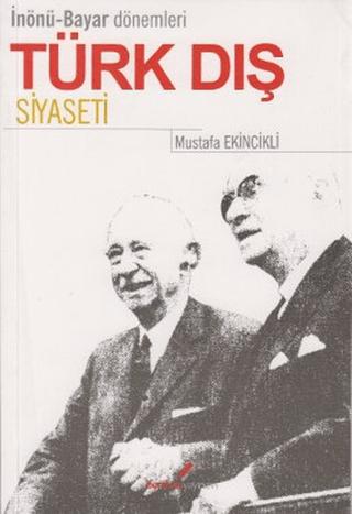 Türk Dış Siyaseti | Berikan Yayınevi (Ciltsiz) - Resim 1