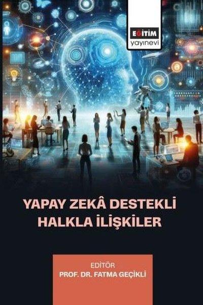 Yapay Zeka Destekli Halkla İlişkiler | Eğitim Yayınevi (İnce Kapak) - Resim 1