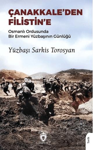 Çanakkale’den Filistin’e Osmanlı Ordusunda Bir Ermeni Yüzbaşının Günlüğü | Dorlion Yayınları (Ciltsiz) - Resim 1