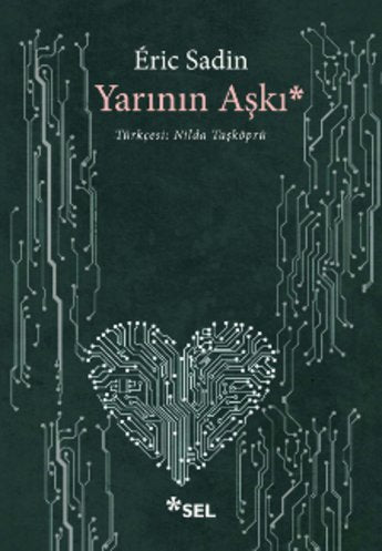Yarının Aşkı | Sel Yayıncılık