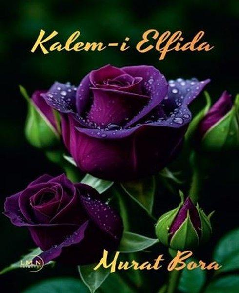 Kalem-i Elfida | Liman Yayınevi (İnce Kapak) - Resim 1