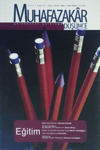 Muhafazakar Düşünce Dergisi Sayı: 6 Yıl: 2 Güz 2005 | Kadim Yayınları (Ciltsiz) - Resim 1