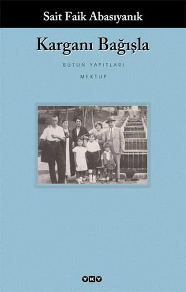Karganı Bağışla | Yapı Kredi Yayınları (Ciltli) - Resim 1