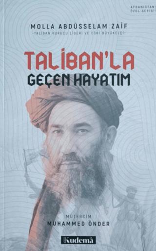 Taliban'la Geçen Hayatım | Kudema Yayınları (Ciltsiz) - Resim 1