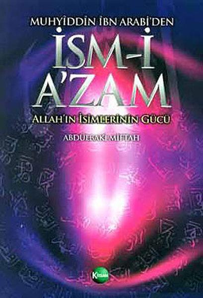 Muhyiddin İbn Arabi'den İsm-i A'zam | Kitsan Yayınevi (İnce Kapak) - Resim 1
