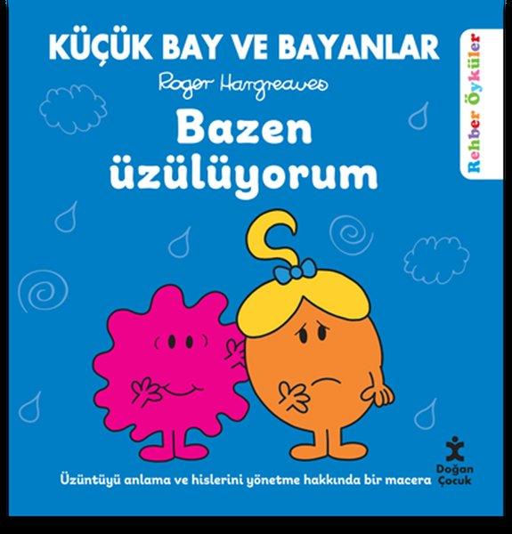 Küçük Bay ve Bayanlar - Bazen Üzülüyorum | Doğan Çocuk (İnce Kapak) - Resim 1