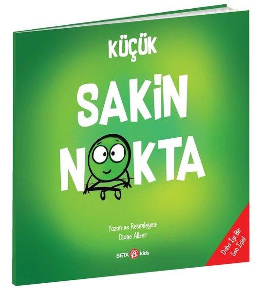 Küçük Sakin Nokta | Beta Kids (İnce Kapak) - Resim 1