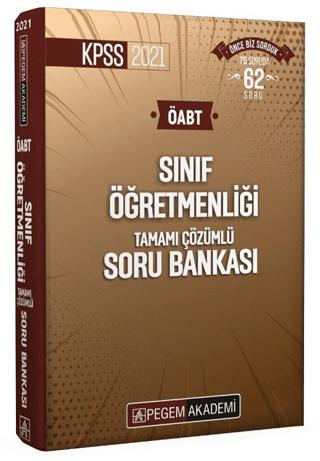 2021 KPSS ÖABT Sınıf Öğretmenliği Tamamı Çözümlü Soru Bankası | Pegem Akademi Yayıncılık (Ciltsiz) - Resim 1