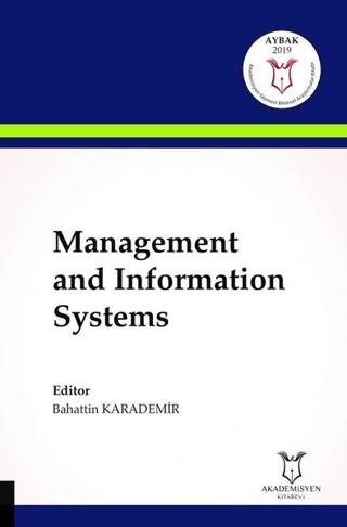 Management and Information Systems | Akademisyen Kitabevi (Ciltsiz) - Resim 1