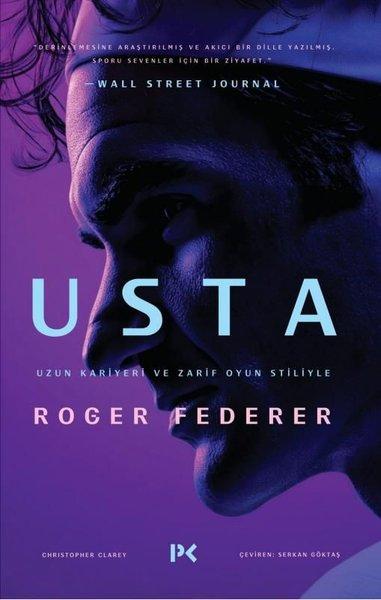 Usta: Uzun Kariyeri ve Zarif Oyun Stiliyle Roger Federer | Profil Kitap (İnce Kapak) - Resim 1