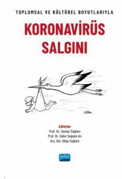 Koronavirüs Salgını - Toplumsal ve Kültürel Boyutlarıyla | Nobel Akademik Yayıncılık (İnce Kapak) - Resim 1
