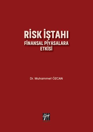 Risk İştahı Finansal Piyasalara Etkisi | Gazi Kitabevi (Ciltsiz) - Resim 1