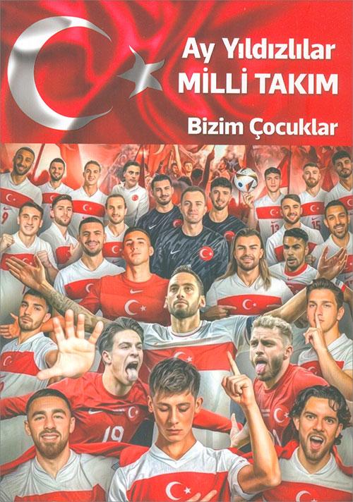 Ay Yıldızlılar Milli Takım - Bizim Çocuklar - Müjde Yayınları - Resim 1