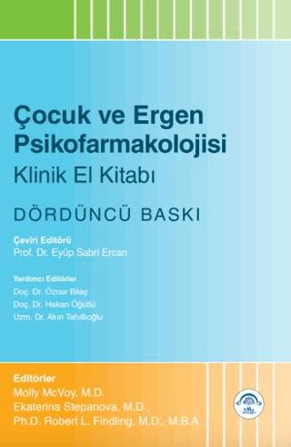 Çocuk ve Ergen Psikofarmakolojisi Klinik El Kitabı