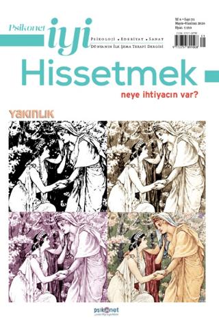 Psikonet İyi Hissetmek Sayı: 31 - Neye İhtiyacın Var? Yakınlık | Psikonet Dergi (Ciltsiz) - Resim 1