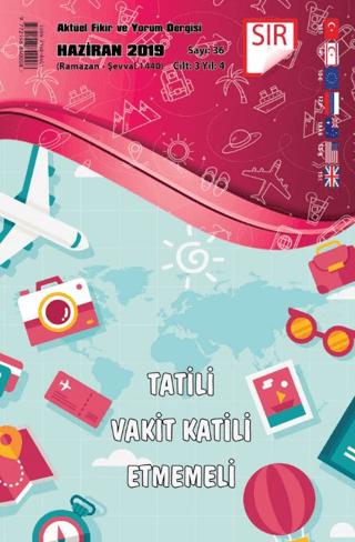 Sır Aktüel Fikir ve Yorum Dergisi Sayı: 36 Haziran 2019 | Sır Dergisi (Ciltsiz) - Resim 1