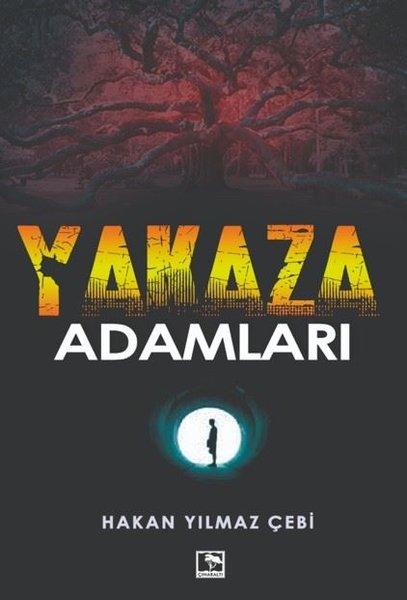 Yakaza Adamlar | Çınaraltı Yayınları (İnce Kapak) - Resim 1