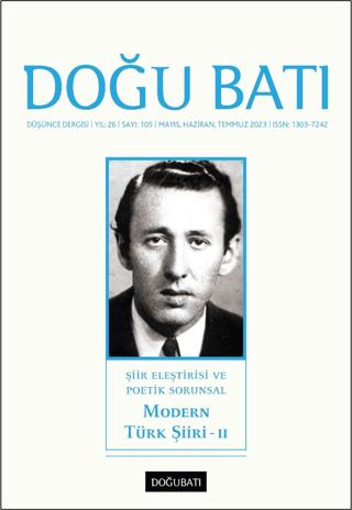 Doğu Batı Düşünce Dergisi Yıl: 26 Sayı: 105 - Modern Türk Şiiri 2 | Doğu Batı Dergileri (Ciltsiz) - Resim 1