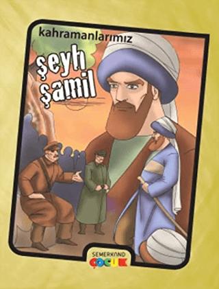Şeyh Şamil - Kahramanlarımız