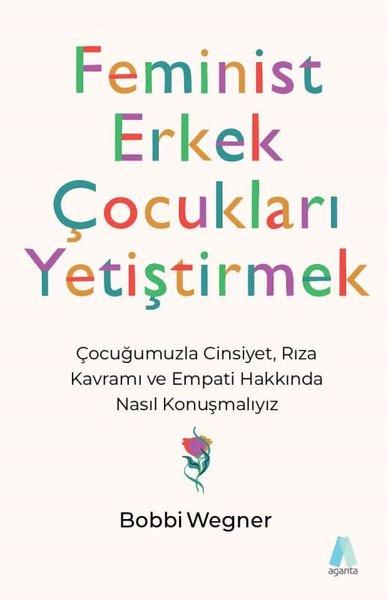 Feminist Erkek Çocukları Yetiştirmek | Aganta Kitap (İnce Kapak) - Resim 1
