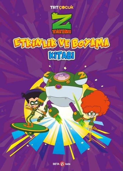 TRT Çocuk Z Takımı Etkinlik ve Boyama Kitabı 2 | Beta Kids (İnce Kapak) - Resim 1