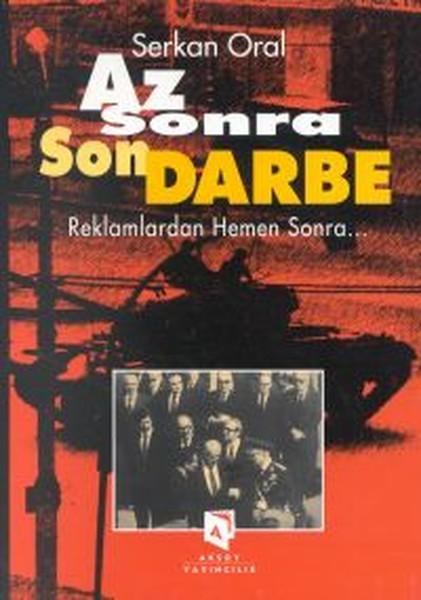 Az Sonra Son Darbe | Aksoy Yayıncılık (İnce Kapak) - Resim 1