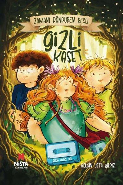 Gizli Kaset - Zamanı Döndüren Beşli | Nista Yayınları (Ciltli) - Resim 1