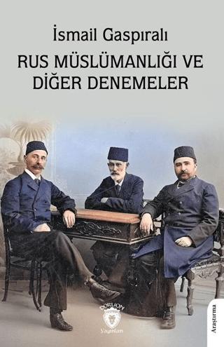 Rus Müslümanlığı ve Diğer Denemeler | Dorlion Yayınları (Ciltsiz) - Resim 1