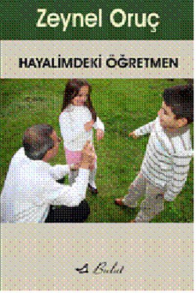 Hayalimdeki Öğretmen | Bulut Yayınları (İnce Kapak) - Resim 1