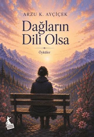 Dağların Dili Olsa | Kanguru Yayınları (Ciltsiz) - Resim 1