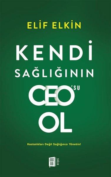 Kendi Sağlığının Ceo'su Ol | Mona (İnce Kapak) - Resim 1