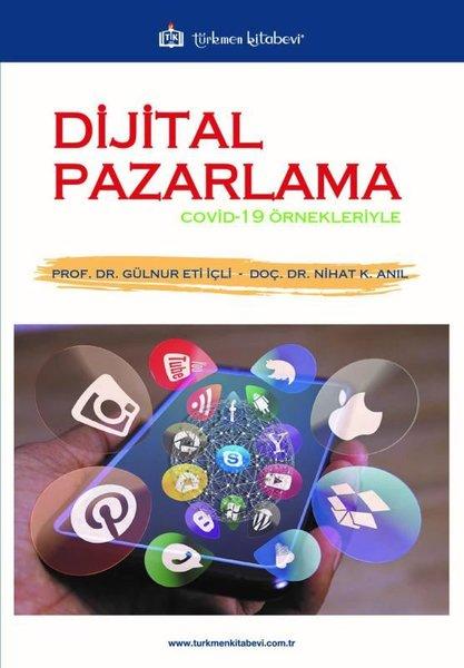 Dijital Pazarlama - Covid-19 Örnekleriyle | Türkmen Kitabevi (İnce Kapak) - Resim 1