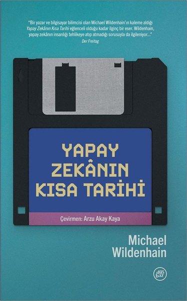 Yapay Zekanın Kısa Tarihi | Düşbaz (İnce Kapak) - Resim 1