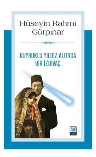Kuyruklu Yıldız Altında Bir İzdivaç