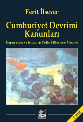 Cumhuriyet Devrimi Kanunları | Kaynak Yayınları (Ciltsiz) - Resim 1