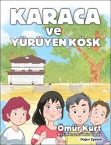 Karaca ve Yürüyen Köşk | Doğan Çocuk (İnce Kapak) - Resim 1